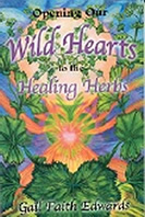 opening our wild hearts to the healing herbs